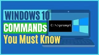 7 Windows Command You Must Know | Important CMD Commands in Windows 10
