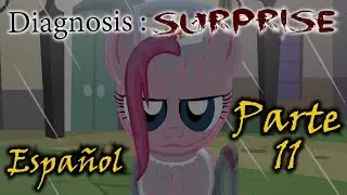 Diagnosis Surprise - Parte 11