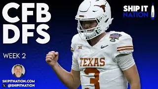 CFB DFS - WEEK 2 | September 7, 2024 | DraftKings DFS Picks, Plays and Process