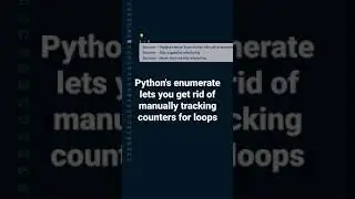 You don't need to worry about manually creating loop counters with enumerate. #python