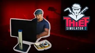 НАЧИНАЮЩИЙ ГРАБИТЕЛЬ | Thief Simulator 2 | [БУДЕМ ПОСМОТРЕТЬ]
