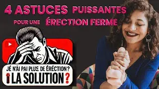 JE N'AI PLUS D'ÉRECTIONS ? LA SOLUTION
