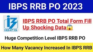 IBPS RRB PO Total Form Fill Up 2023|IBPS RRB PO Total Competition Level 2023|#ibpsexam