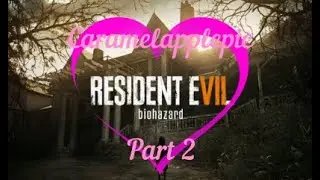 Resident Evil 7 Stream Part 2