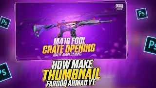 How To Make Crate Opening Thumbnail | Farooq Ahmad yt Thumbnail on adobephotshop | Malik Aoun Gaming