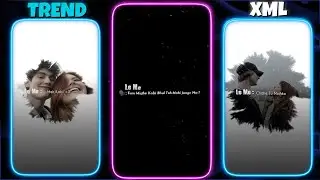 Trending Lyric Edit xml😍❤️ Alight Motion xml preset