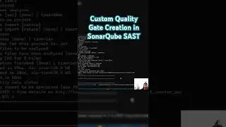 🚀SAST - SonarQube Custom Quality Gates Creation and Enforcement 
