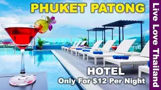 Phuket Patong Hotel | Only for $12 | Near the Beach & Nightlife | Guest Friendly 