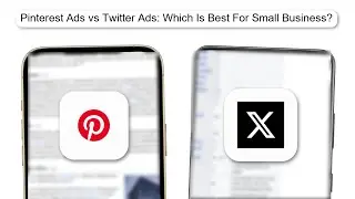 Pinterest Ads Vs Twitter Ads Which Is Best For Small Business (2026)