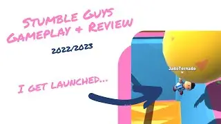 Stumble Guys Gameplay & Review 2022/2023 – I get launched...