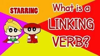 What is a linking verb? What are linking verbs? Cartoon Style!