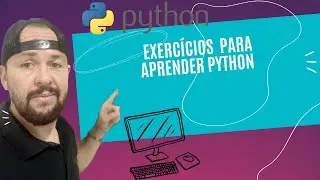 Como aprender Programação em 2023 [Python] [Aula 08]