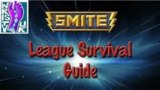 Smite - League Survival Guide