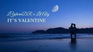 LYstormDR & LilAby - It's Valentine (Prod. By LilAby) [Official Audio]