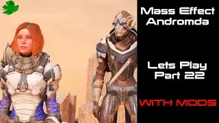 Mass Effect Andromeda - Let's Play - With Mods (Part-22)
