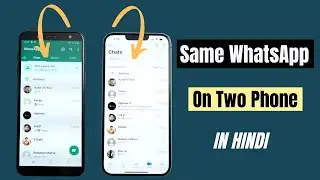 How to Use Same Whatsapp in Two Phone | How to Use Same Whatsapp on Multiple Devices (HINDI)