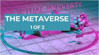 Decoded | The Metaverse [Part 1/2]