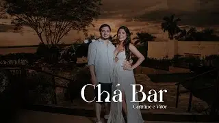 CHÁ BAR  -  CAROLINE E VITOR