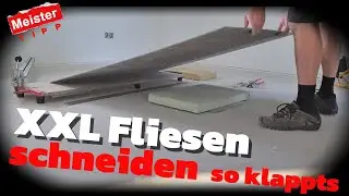 Fliesen schneiden XXL Großformat, Tipps und Tricks 👍🏼