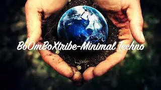 BoOmBoXtribe-Minimal Techno 2012