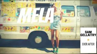 Sam Gellaitry - Ever After | MELA Music