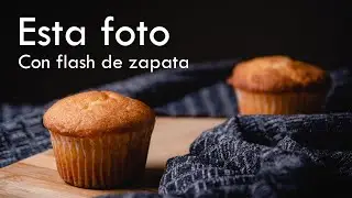 Fotografía gastronomica con flash de zapata (Un solo flash)