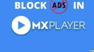 how to remove ads in MX player| without mod apk | block ads in online video watch MX player