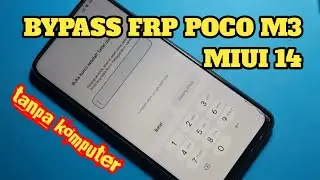 bypass frp akun google poco m3 miui 14 tanpa komputer