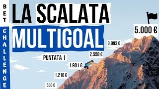 🤑 Ha inizio la Scalata Multigoal! (come trasformare 500€ in 5.000€)