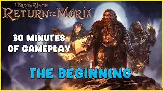 Lord of the Rings: Return to Moria - 30 Minutes of Gameplay | Amigos Playthrough Part 1