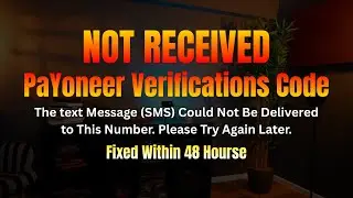 How to fixed Payoneer verifications code not received. Payoneer login code not received.