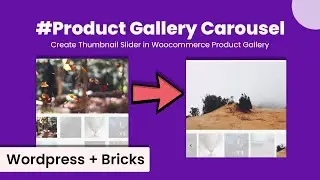Woocommerce Product Gallery Slider On Wordpress + Bricks without Plugin
