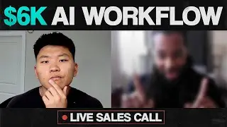 *LIVE* Selling $6,000 AI Workflow to a Business