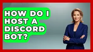 How Do I Host A Discord Bot? - Trend Unwrapper