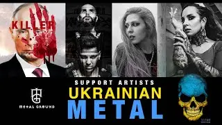UKRAINIAN METAL | Some Ways to Help Ukrainian Artists