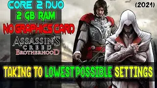 Fix lag assassins creed brotherhood on low end pc (2021)