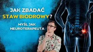 BADANIE STAWU BIODROWEGO. Jak zbadać okolicę BIODRA?
