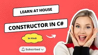 10-What is Constructor in C# | C# Constructor Explained in Hindi