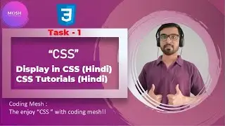 Display in CSS (Hindi) | CSS Tutorials (Hindi) | Task - 1 | Coding Mesh