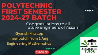 || Polytechnic 1st Semester, batch of 2024-27 || Congratulations to all future Junior Engineers ||