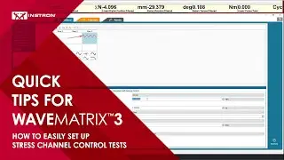 Instron® | WaveMatrix3 Quick Tips | How to Easily Set up Stress Channel Control Tests