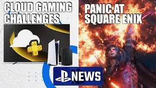 Sony On Cloud Gaming, Square Enix In Panic Mode? - PlayStation News