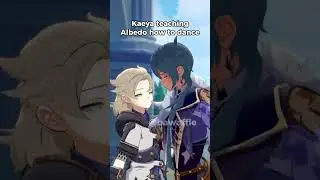 Kaeya teaching Albedo how to dance!😂 