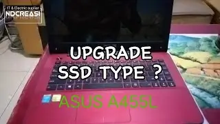 ASUS A455L upgrade HDD ke SSD