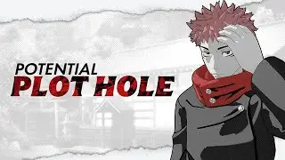 Did Jujutsu Kaisen Chapter 261 Create A Plot Hole? (Discussion)