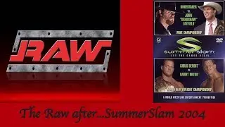 The Raw After...Summerslam 2004