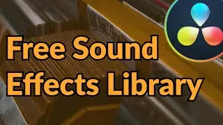 Free Sound Effects Library - DaVinci Resolve 17