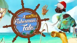 LE KRAKEN, LE PHARE… | FIN | Another Fisherman's Tale #4