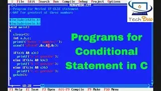 Tech Duo - Programs for Conditional Statement in C
