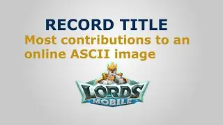 Lords Mobile x Guinness World Record